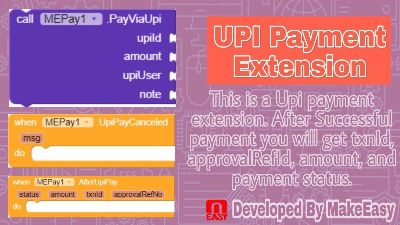 Thumbnail of UPI Payment Extension | For Kodular, Thunkable, Appybuilder, App Inventor Platform | MakeEasy